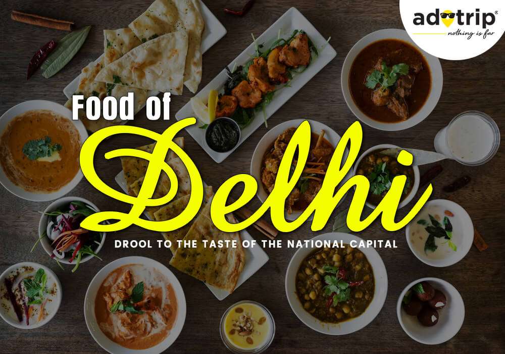 Famous Foods of Delhi